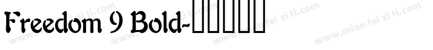 Freedom 9 Bold字体转换